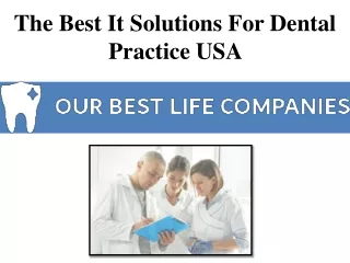 Best It Solutions For Dental Practice USA