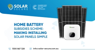 HOME BATTERY SUBSIDIES SCHEME MAKING INSTALLING SOLAR PANELS SIMPLE