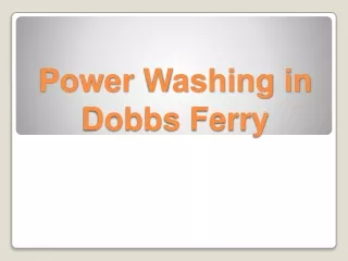 Power Washing in Dobbs Ferry