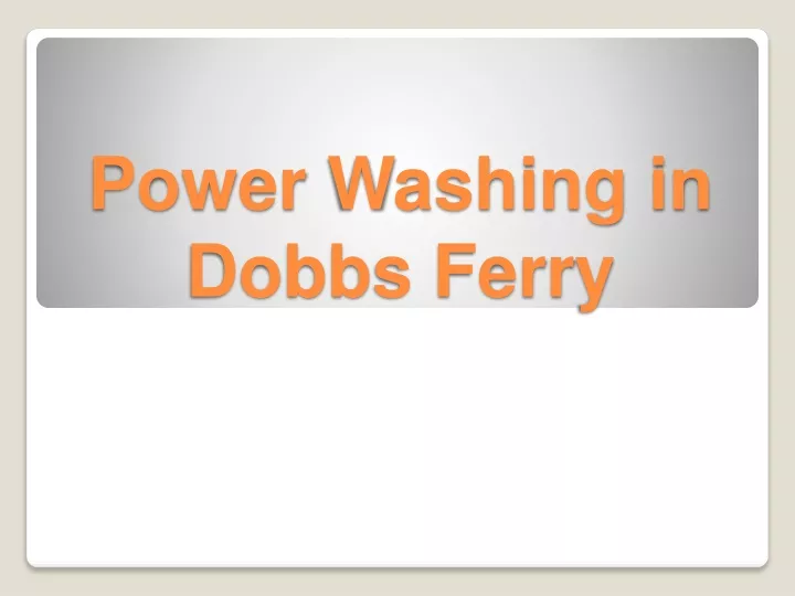 power washing in dobbs ferry