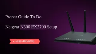 Proper Guide To Do Netgear N300 EX2700 Setup