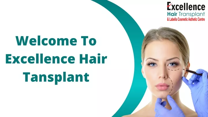 welcome to excellence hair tansplant