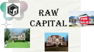 Reason Why Raw Capital is Best Fast Cash Home Buyers in Texas