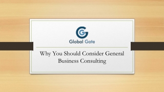 Why You Should Consider General Business Consulting