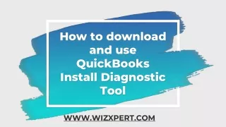 How to download and use QuickBooks Install Diagnostic Tool