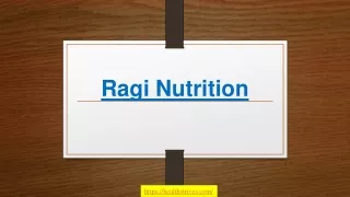 Get The Health Benefits From Ragi Nutrition