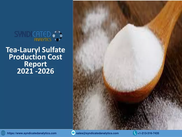 tea lauryl sulfate production cost report 2021