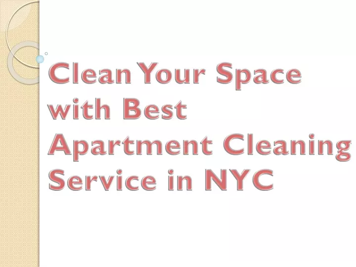 clean your space with best apartment cleaning service in nyc