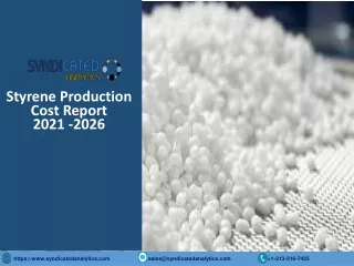 styrene production cost report 2021 2026