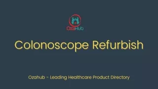 colonoscope refurbish