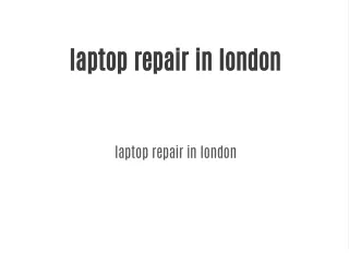 Laptop repair in London