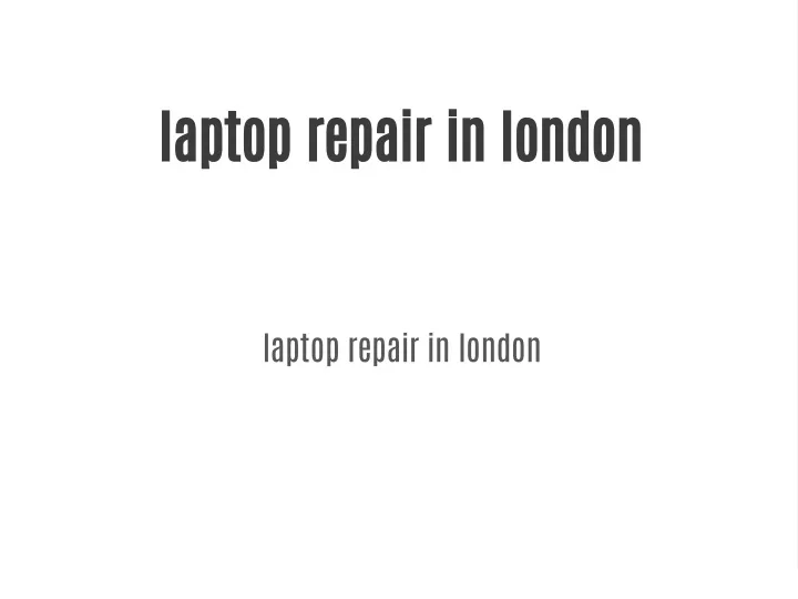laptop repair in london
