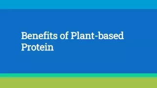 Benefits of Plant-based Protein
