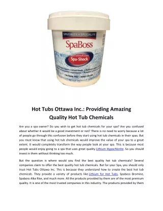 Hot Tubs Ottawa Inc Providing Amazing Quality Hot Tub Chemicals