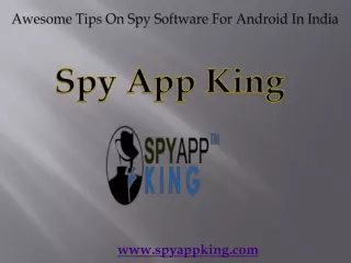 awesome tips on spy software for android in india