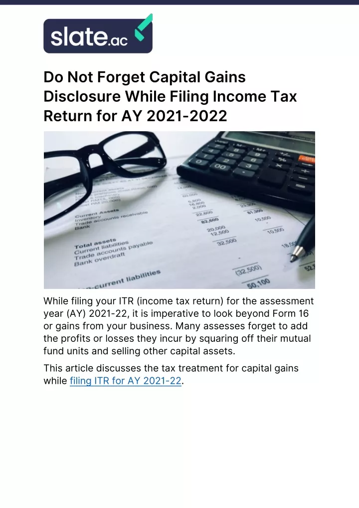 do not forget capital gains disclosure while
