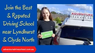 Join the Best & Reputed Driving School near Lyndhurst & Clyde North