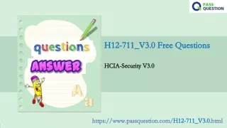 h12 711 v3 0 free questions h12 711 v3 0 free