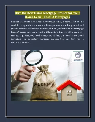 Hire the Best Home Mortgage Broker for Your Home Loan - Best CA Mortgages