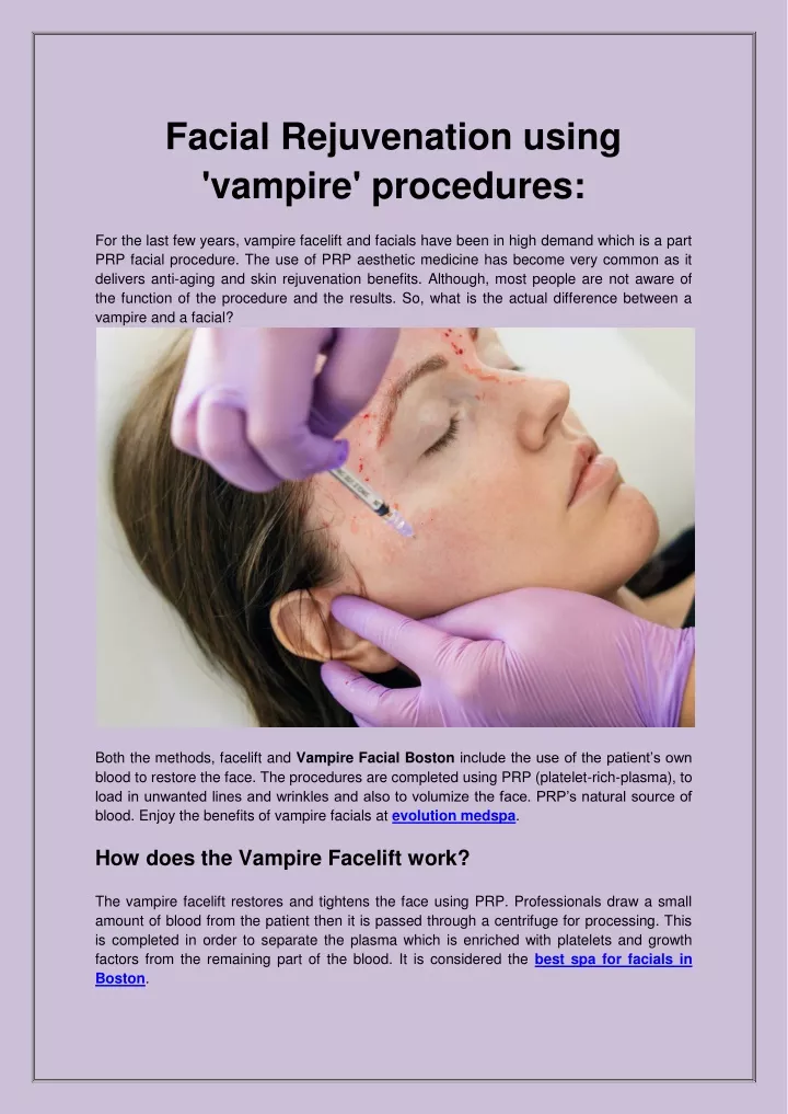 facial rejuvenation using vampire procedures