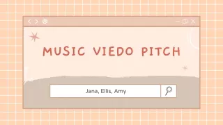 Music Video pitch