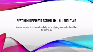 best humidifier for asthma uk all about air