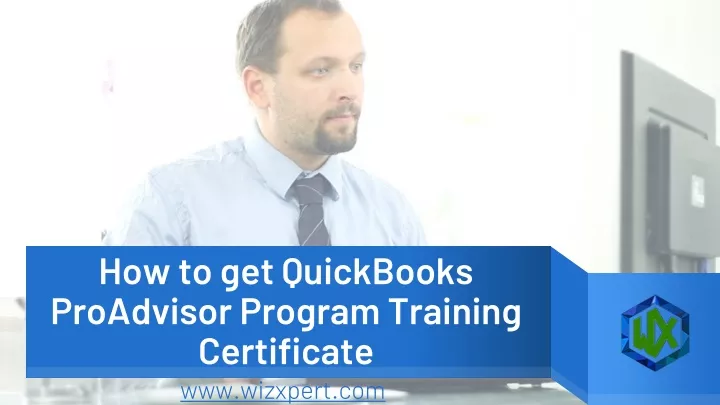 how to get quickbooks proadvisor program training certificate
