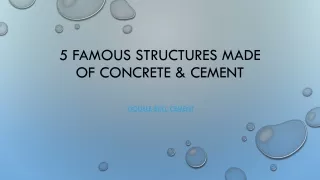 5 Famous Structures Made of Concrete & Cement |  Best Cement Companies | Double