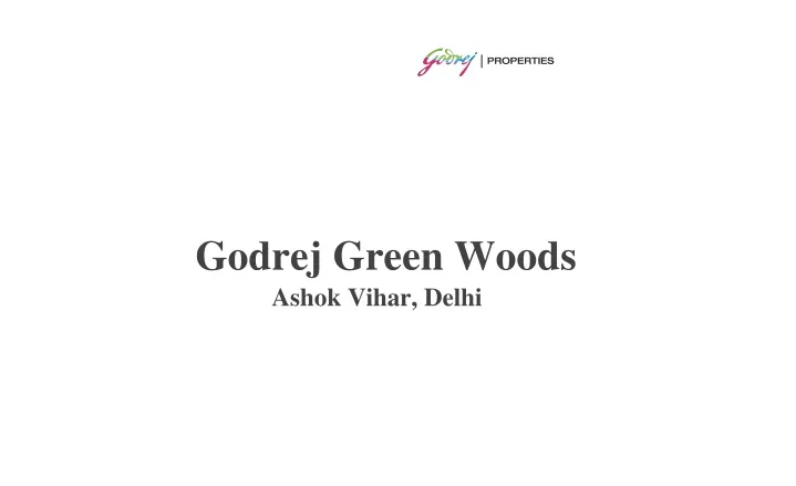 godrej green woods ashok vihar delhi