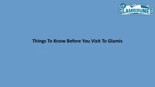 Things To Know Before You Visit To Glamis