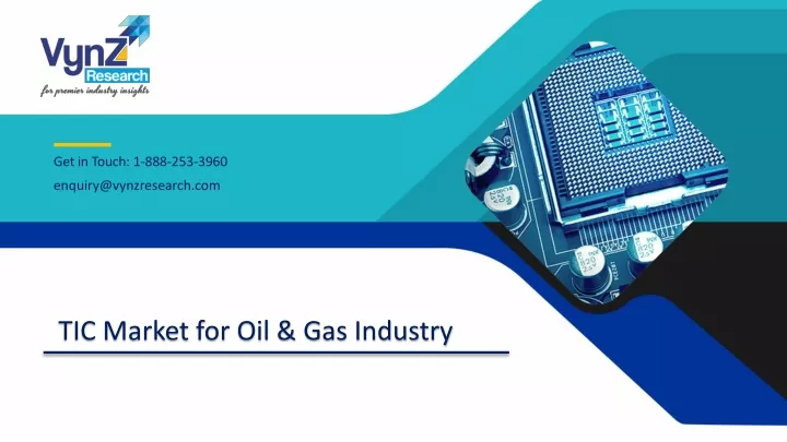 tic market for oil gas industry