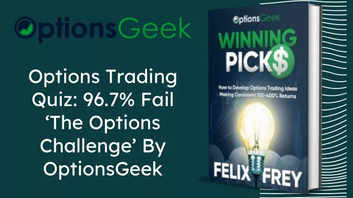 options trading quiz 96 7 fail the options
