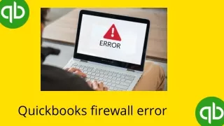 How To Fix Quickbooks Firewall Error?
