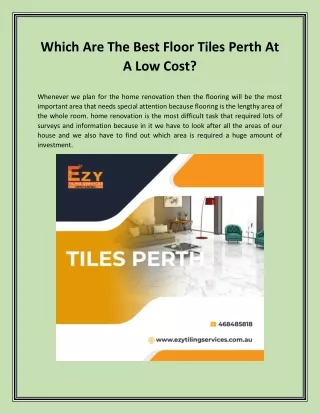 Which are the best floor tiles at a low cost