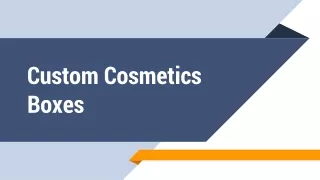 Custom Cosmetics Boxes