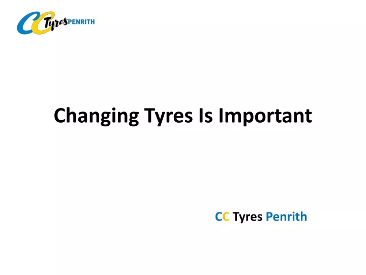 changing tyres is important