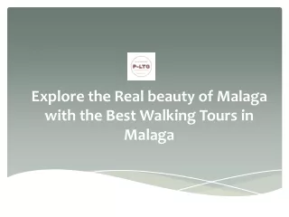 Walking Tours to Malaga