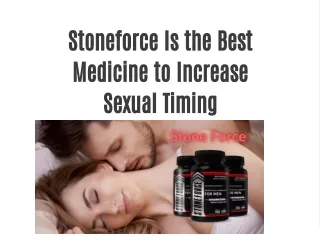 stoneforce is the best medicine to increase