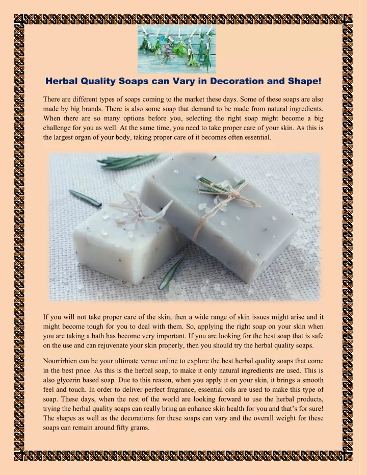 herbal quality soaps can vary in decoration