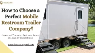 How to Choose a  Perfect Mobile Restroom Trailer Company