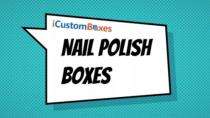 nail polish boxes