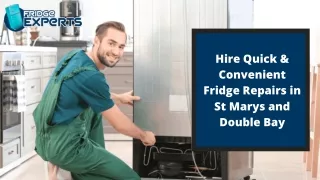 Hire Quick & Convenient Fridge Repairs in St Marys and Double Bay