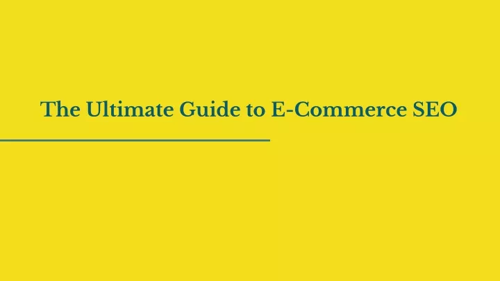 the ultimate guide to e commerce seo