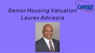 Senior Housing Valuation - Laurex Advisors-converted