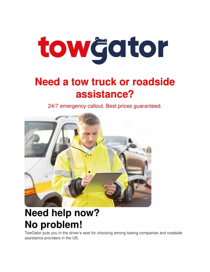 need a tow truck or roadside assistance