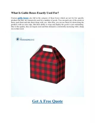 what is gable boxes exactly used for