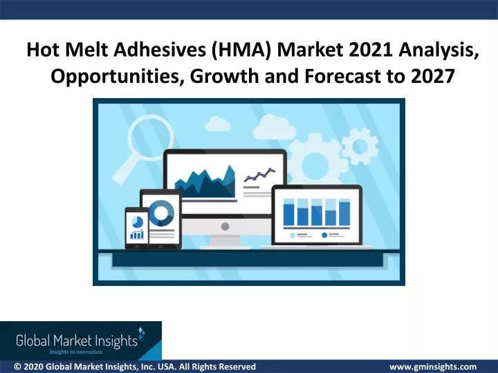 hot melt adhesives hma market 2021 analysis