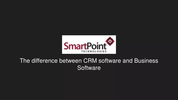 the difference between crm software and business