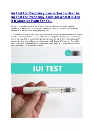 Iui Test For Pregnancy.Learn How To Use The Iui Test For Pregnancy, Find Out What It Is And If It Could Be Right For You