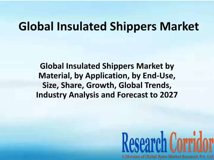 global insulated shippers market